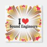 I Love Sound Engineers Magnets
