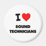 I Love Sound Technicians Refrigerator Magnet