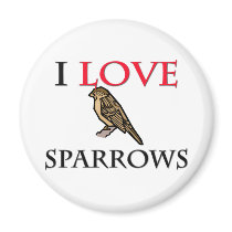 I Love Sparrows magnets