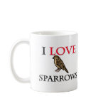 I Love Sparrows