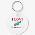 I Love Sperm Whales keychains by tshirtshirts I Love Sperm Whales keychains