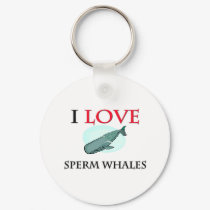 I Love Sperm Whales keychains