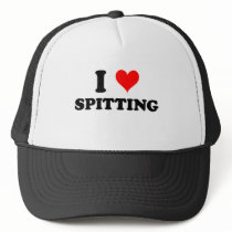 I Love Spitting Hats
