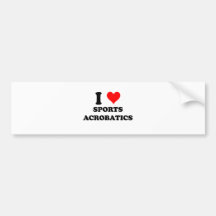 I Love Sports Acrobatics Bumper Sticker