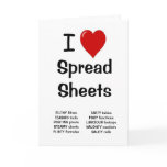 I Love Spreadsheets Greetings Card - Add a Caption