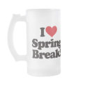 I Love Spring Break! mugs