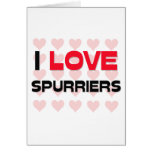 I LOVE SPURRIERS CARD