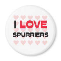 I LOVE SPURRIERS magnets by professions I LOVE SPURRIERS magnets