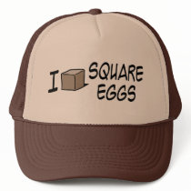 I Love Square Eggs Hat