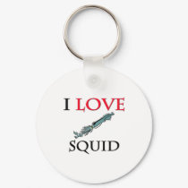 I Love Squid keychains by tshirtshirts I Love Squid keychains