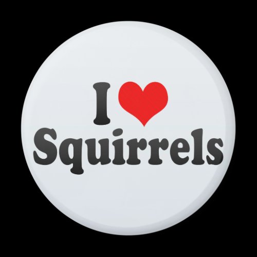 I Love Squirrels Refrigerator Magnets
