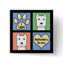I Love Staffordshire Terriers Pinback Buttons