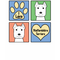 I Love Staffordshire Terriers t-shirts