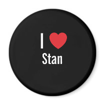I love Stan magnets by funnycustomtshirts I love Stan magnets