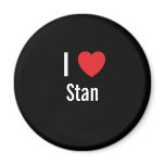 I love Stan magnets