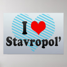 I Love Stavropol', Russia Posters