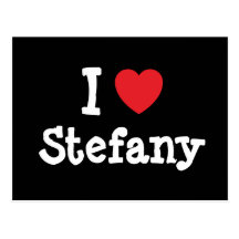 I love Stefany heart T-Shirt Post Card