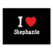 I love Stephanie heart T-Shirt Postcards