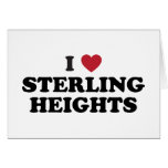 I Love Sterling Heights Michigan Greeting Card