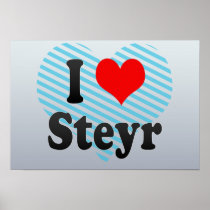 I Love Steyr, Austria. Ich Liebe Steyr, Austria Posters