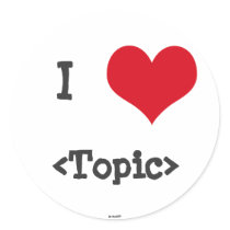 I Love ____ stickers by BenMVP I Love ____ stickers