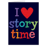 I Love Storytime T-Shirts & Gifts cards