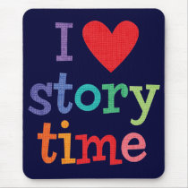 I Love Storytime T-Shirts & Gifts mousepads