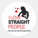 I Love Straight People Round Stickers