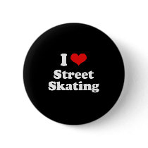 I Love Street Skating Tshirt Button