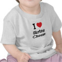 I love String Cheese heart T-Shirt by funnycustomtshirts I love String Cheese heart T-Shirt