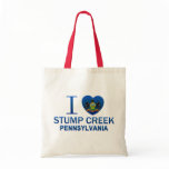 I Love Stump Creek, PA Bag