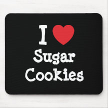 I love Sugar Cookies heart T-Shirt Mouse Mats