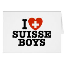I Love Suisse Boys cards by magarmor I Love Suisse Boys cards