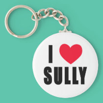 I Love Sully I HEART Sully keychains