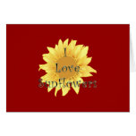 I Love Sunflowers Greeting Card