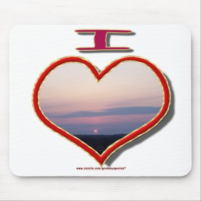 I Love Sunsets Mousepad by grammysposies