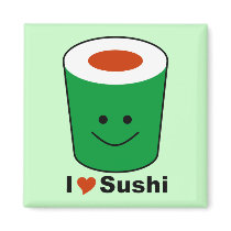 I Love Sushi magnets by pounddesigns I Love Sushi magnets