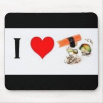 I love sushi mousepad
