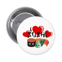 I Love Sushi Pinback Buttons