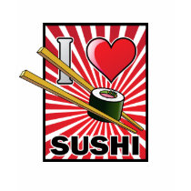 I Love Sushi! t-shirts