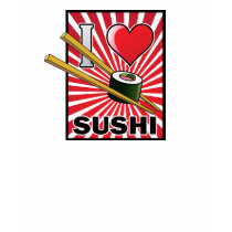 I Love Sushi! t-shirts
