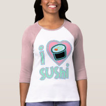 I Love Sushi T-shirts from Totally Painted