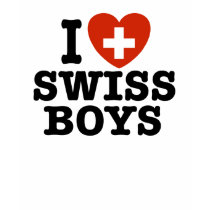 I Love Swiss Boys t-shirts
