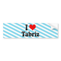 I Love Tabriz, Iran Bumper Stickers