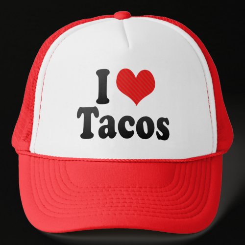 I Love Tacos Hat