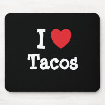 I love Tacos heart T-Shirt Mouse Pad