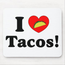 I Love Tacos mousepads