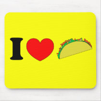 I Love Tacos mousepads