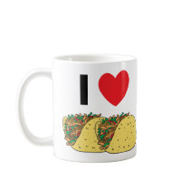 I Love Tacos mugs by Funny_Mexican_TShirt I Love Tacos mugs