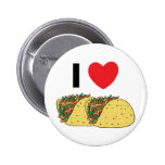 I Love Tacos Pin